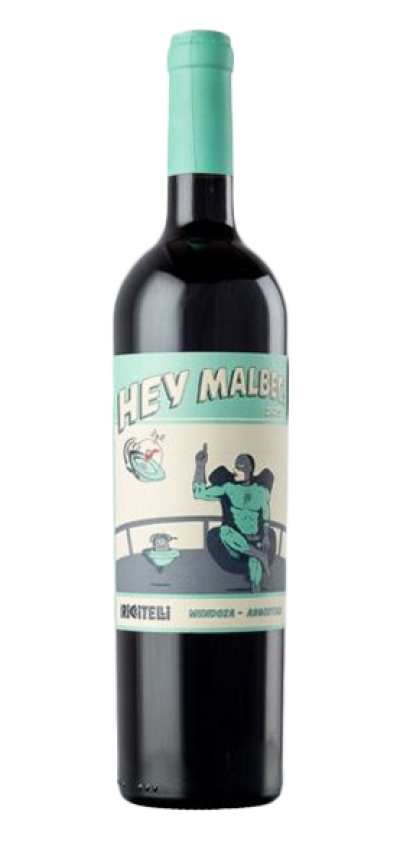 "Hey Malbec!" Malbec